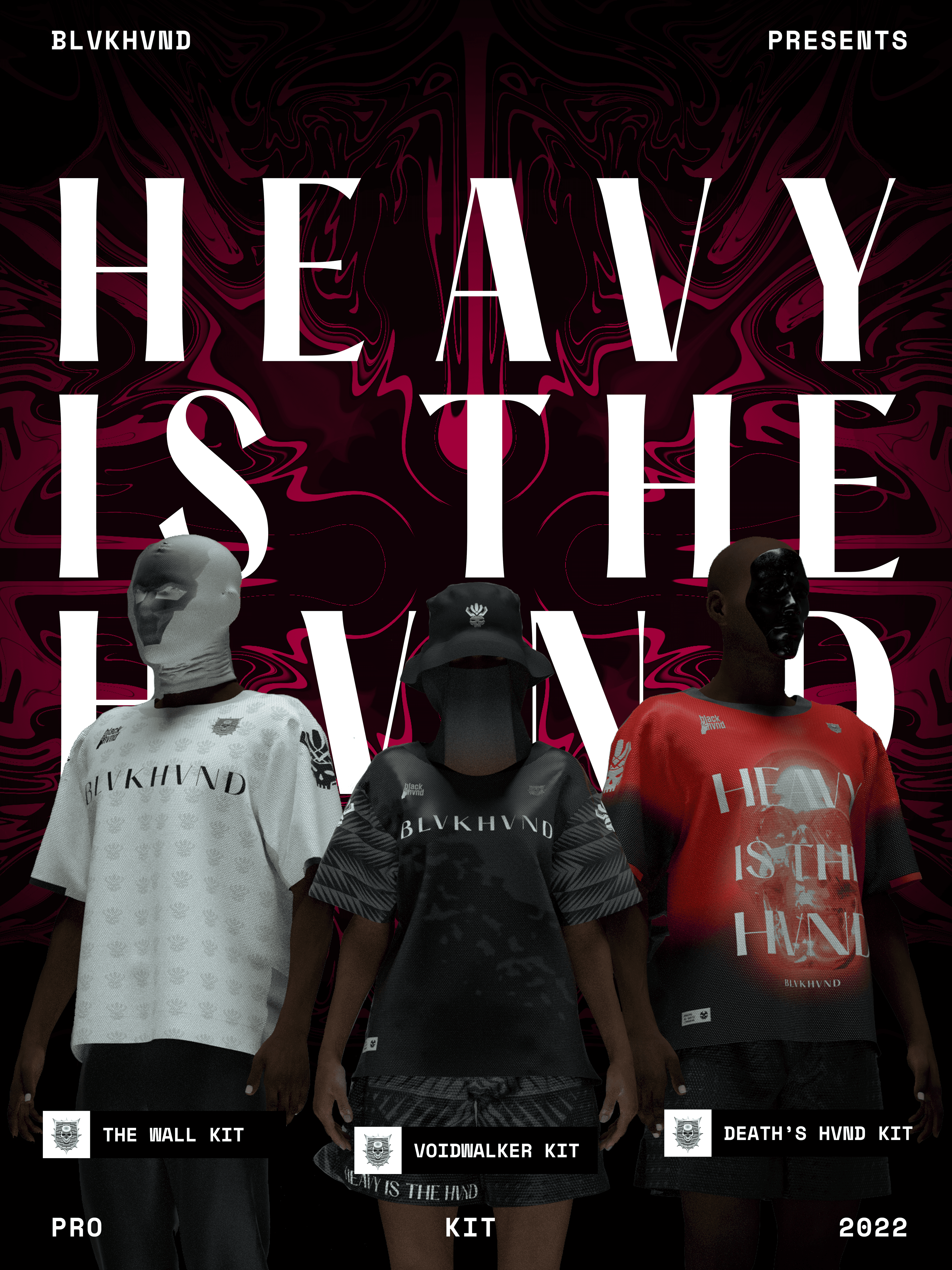 HEAVY IS THE HVND PRO KITS