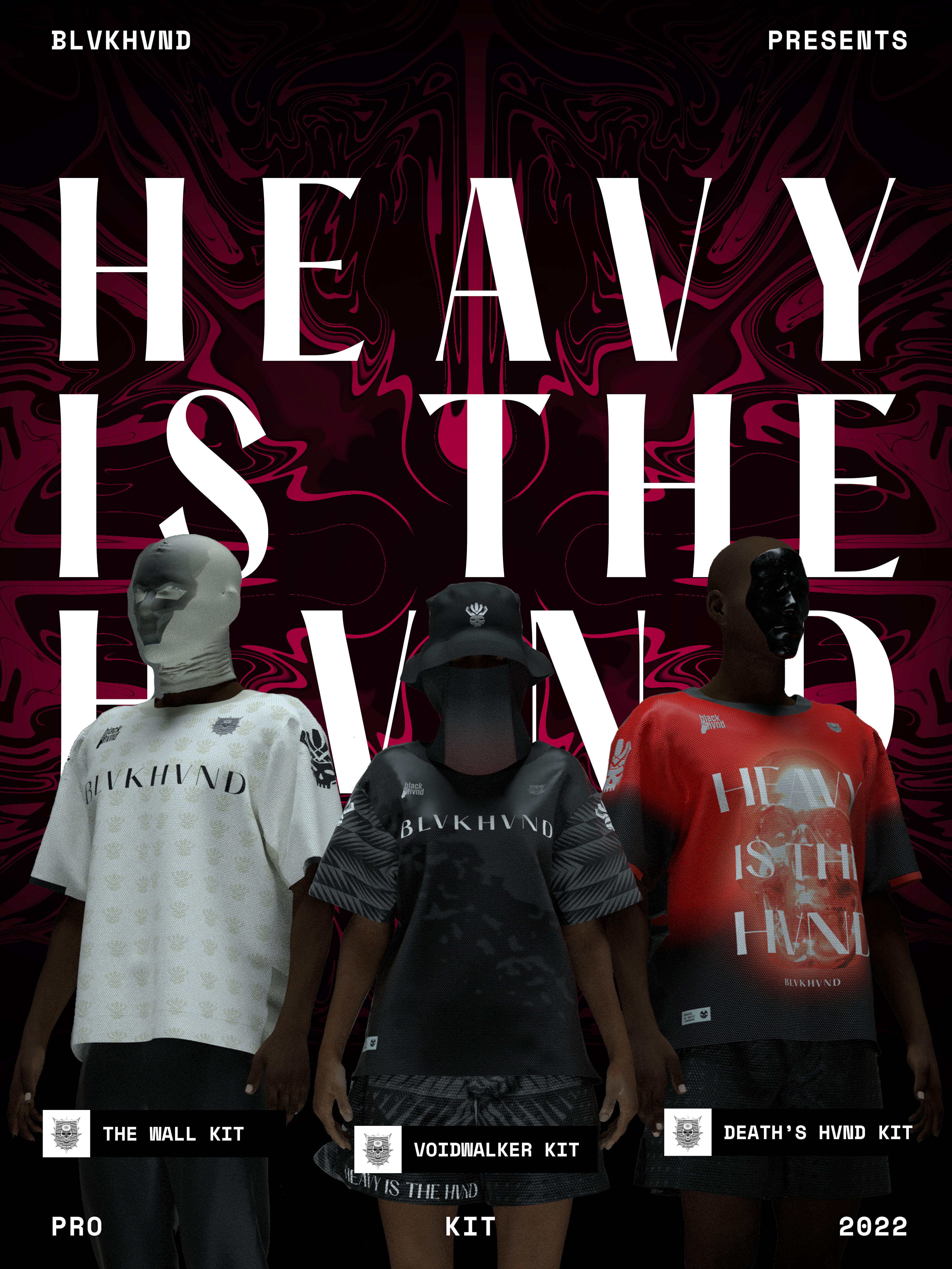 HEAVY IS THE HVND PRO KITS